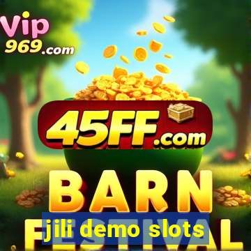 jili demo slots